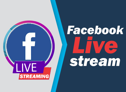 FACEBOOK LIVE STREAMING